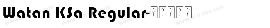 Watan KSa Regular字体转换